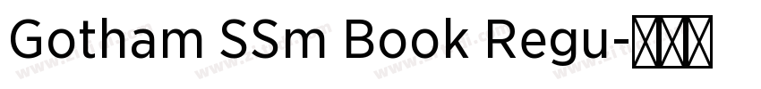 Gotham SSm Book Regu字体转换